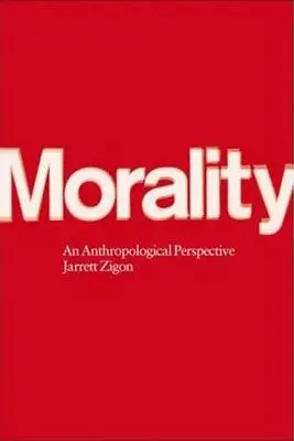 Morálka: Antropologická perspektíva - Morality: An Anthropological Perspective