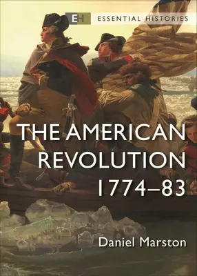 Americká revolúcia: 1774-83 - The American Revolution: 1774-83