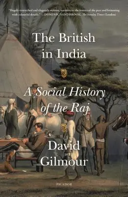 Briti v Indii: Sociálne dejiny Rádžu - The British in India: A Social History of the Raj