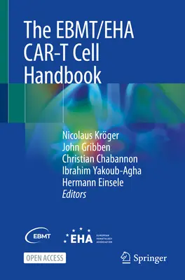 Príručka Ebmt/Eha Car-T Cell - The Ebmt/Eha Car-T Cell Handbook