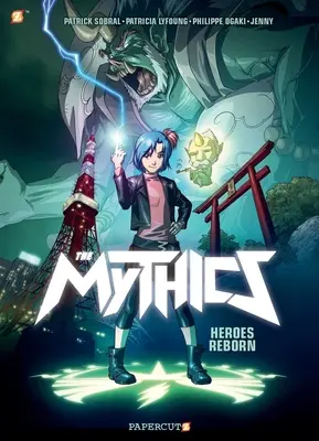The Mythics: Hrdinovia znovuzrodení - The Mythics: Heroes Reborn
