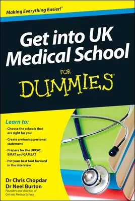 Dostať sa na lekársku fakultu v Spojenom kráľovstve pre hlupákov - Get into UK Medical School For Dummies