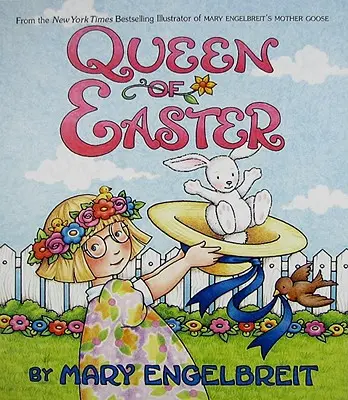 Kráľovná Veľkej noci: Veľkonočná a jarná kniha pre deti - Queen of Easter: An Easter and Springtime Book for Kids