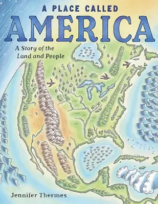 Miesto zvané Amerika: Príbeh o krajine a ľuďoch - A Place Called America: A Story of the Land and People