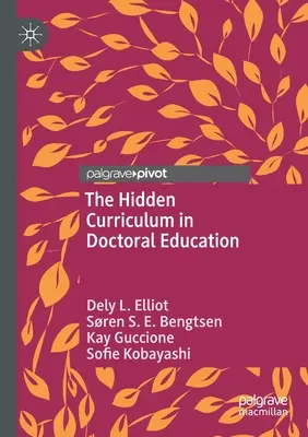Skryté kurikulum v doktorandskom vzdelávaní - The Hidden Curriculum in Doctoral Education