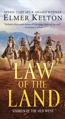 Zákony krajiny: Príbehy starého Západu - Law of the Land: Stories of the Old West