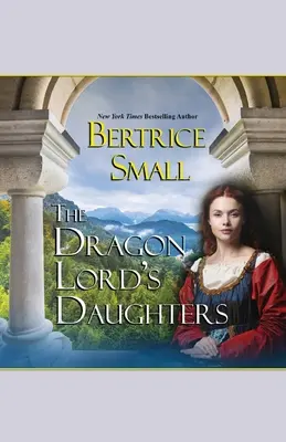 Dcéry dračieho pána - The Dragon Lord's Daughters