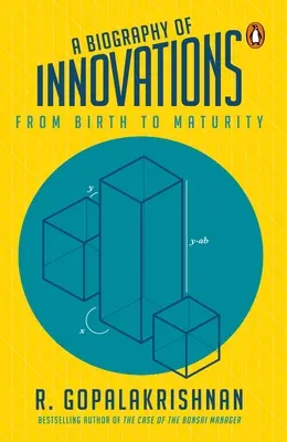 Životopis inovácií: Od zrodu po zrelosť - A Biography of Innovations: From Birth to Maturity