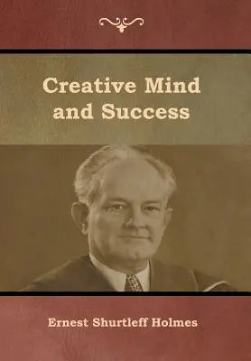 Tvorivá myseľ a úspech - Creative Mind and Success