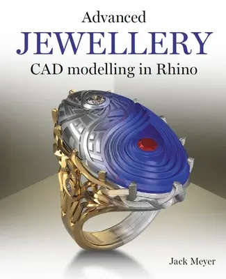 Pokročilé CAD modelovanie šperkov v programe Rhino - Advanced Jewellery CAD Modelling in Rhino