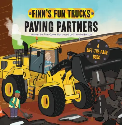 Paving Partners: Kniha o nákladných autách so zdvihnutou stránkou - Paving Partners: A Lift-The-Page Truck Book