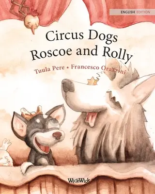 Cirkusové psy Roscoe a Rolly - Circus Dogs Roscoe and Rolly