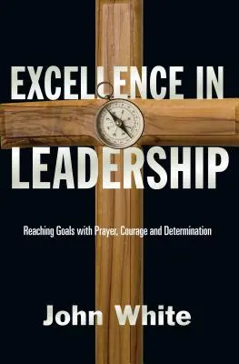 Dokonalosť vo vedení - Excellence in Leadership