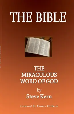 Biblia: Zázračné Božie slovo - The Bible: The Miraculous Word of God
