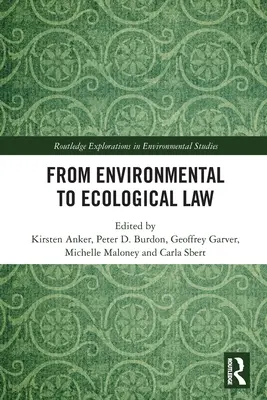 Od environmentálneho k ekologickému právu - From Environmental to Ecological Law