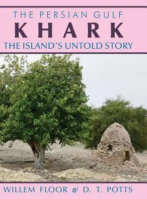 Khark: Chark: Nevypovedaná história ostrova - Khark: The Island's Untold History