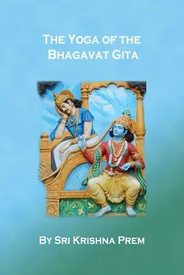 Joga z Bhágavat Gíty - The Yoga of the Bhagavat Gita