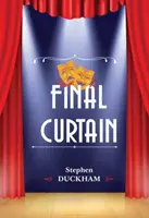Záverečná opona - Final Curtain