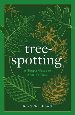 Hľadanie stromov (pre každého): Príručka na určovanie 56 britských pôvodných stromov - Tree-Spotting (for Everyone): A Guide to Identifying Britain's 56(ish) Native Trees