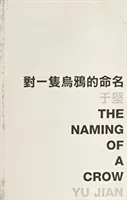 Pomenovanie vrana - The Naming of a Crow