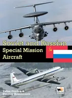 Sovietske a ruské lietadlá pre špeciálne misie - Soviet and Russian Special Mission Aircraft