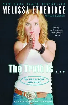 Pravda je . . .: Môj život v láske a hudbe - The Truth Is . . .: My Life in Love and Music