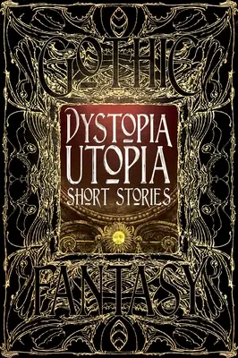 Dystopia Utópia Poviedky - Dystopia Utopia Short Stories