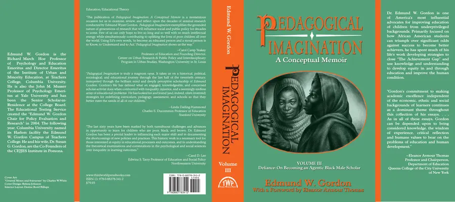 Pedagogická imaginácia: Pedagogická edukácia: III. zväzok: Vzdor: O tom, ako sa stať agentickým černošským vedcom - Pedagogical Imagination: Volume III: Defiance: On Becoming an Agentic Black Male Scholar
