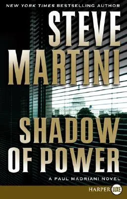 Tieň moci: Paul Madriani Novel - Shadow of Power: A Paul Madriani Novel