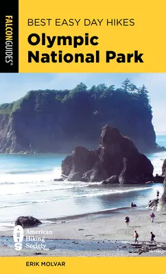 Najlepšie jednoduché jednodňové túry v Olympijskom národnom parku - Best Easy Day Hikes Olympic National Park