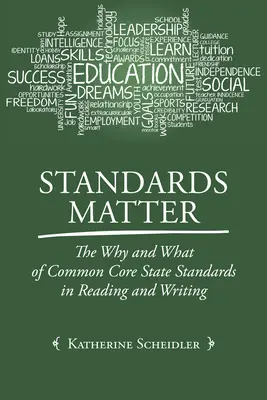 Na normách záleží: Prečo a čo je potrebné urobiť v súvislosti so spoločnými základnými štátnymi normami pre čítanie a písanie - Standards Matter: The Why and What of Common Core State Standards in Reading and Writing