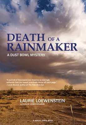 Smrť tvorcu dažďa: Záhada prachovej misy - Death of a Rainmaker: A Dust Bowl Mystery