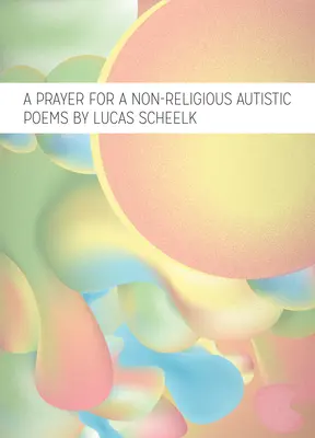 Modlitba pre neveriaceho autistu - A Prayer for a Non-Religious Autistic