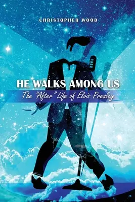 On chodí medzi nami: Život Elvisa Presleyho po smrti - He Walks Among Us: The After Life of Elvis Presley