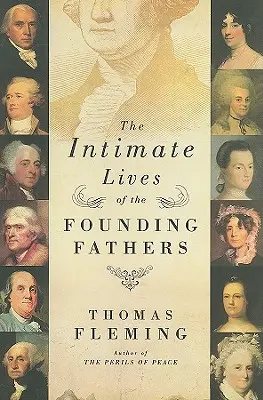 Intimný život otcov zakladateľov - The Intimate Lives of the Founding Fathers