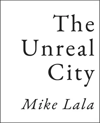 Neskutočné mesto - The Unreal City
