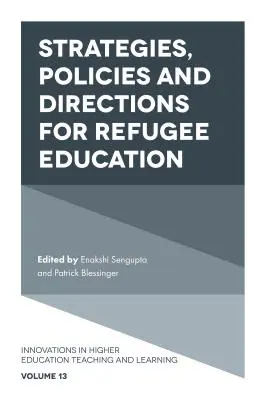 Stratégie, politiky a smery vzdelávania utečencov - Strategies, Policies and Directions for Refugee Education