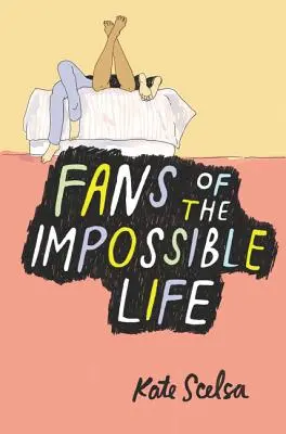Fanúšikovia nemožného života - Fans of the Impossible Life