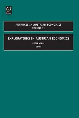 Výskum rakúskej ekonómie - Explorations in Austrian Economics