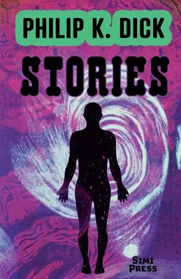 Poviedky Philipa K. Dicka - Short Stories by Philip K. Dick