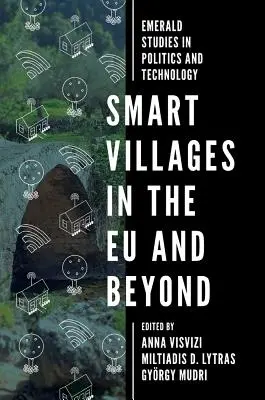 Inteligentné dediny v EÚ a za jej hranicami - Smart Villages in the Eu and Beyond