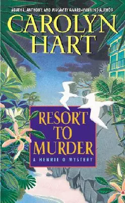 Uchyľte sa k vražde - Resort to Murder
