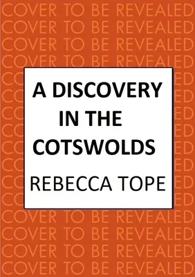 Objav v Cotswolds: Séria útulných kriminálnych príbehov - A Discovery in the Cotswolds: The Page-Turning Cosy Crime Series