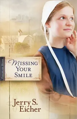Chýba ti tvoj úsmev: 1. zväzok - Missing Your Smile: Volume 1