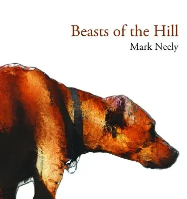 Šelmy na kopci: 28. zväzok - Beasts of the Hill: Volume 28