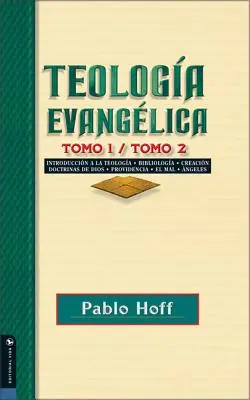 Evanjelická teológia 1. diel / 2. diel: Úvod do teológie, biblistika, stvorenie, učenie o Bohu, prozreteľnosť, zlo, anjeli. - Teologa Evanglica Tomo 1 / Tomo 2: Introduccin a la Teologa, Bibliologa, Creacin, Doctrinas de Dios, Providencia, El Mal, ngeles.