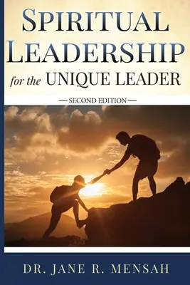 Duchovné vedenie pre jedinečných lídrov - Spiritual Leadership for the Unique Leader