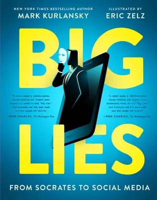 Veľké lži: Od Sokrata po sociálne médiá - Big Lies: From Socrates to Social Media