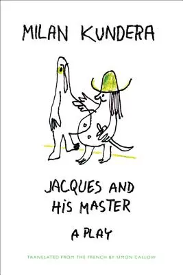Jacques a jeho majster - Jacques and His Master