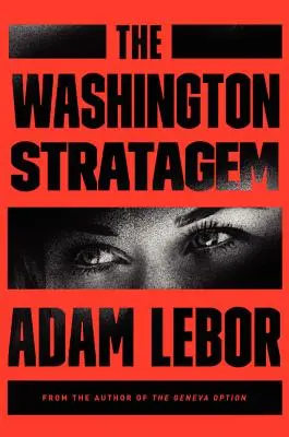 Washingtonská stratégia: Yael Azoulayová - The Washington Stratagem: A Yael Azoulay Novel